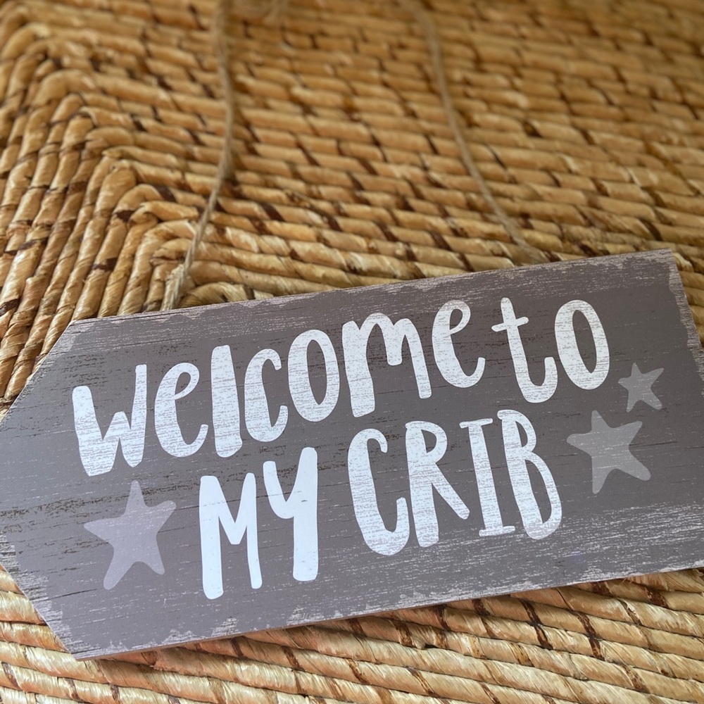 Welcome To My Crib Baby Nursery Door Sign